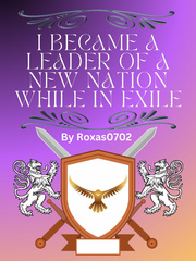 I Became a Leader of a New Nation while in Exile Book