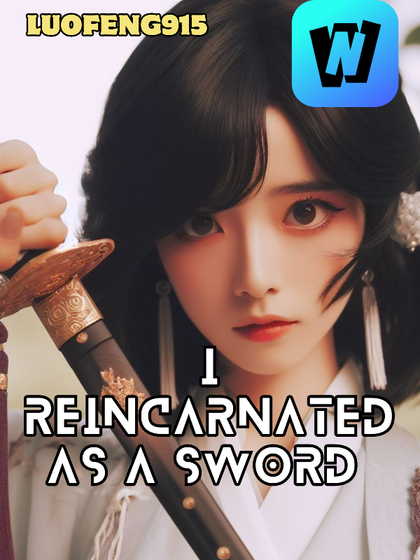 I Reincarnated As A Sword Book