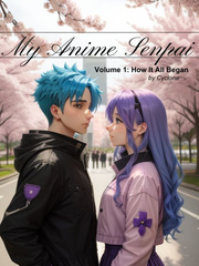 My Anime Senpai, Volume 1: How It All Began Book