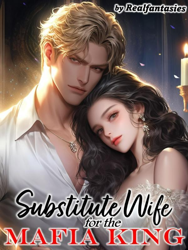 Substitute Wife for the Mafia King R18 Book
