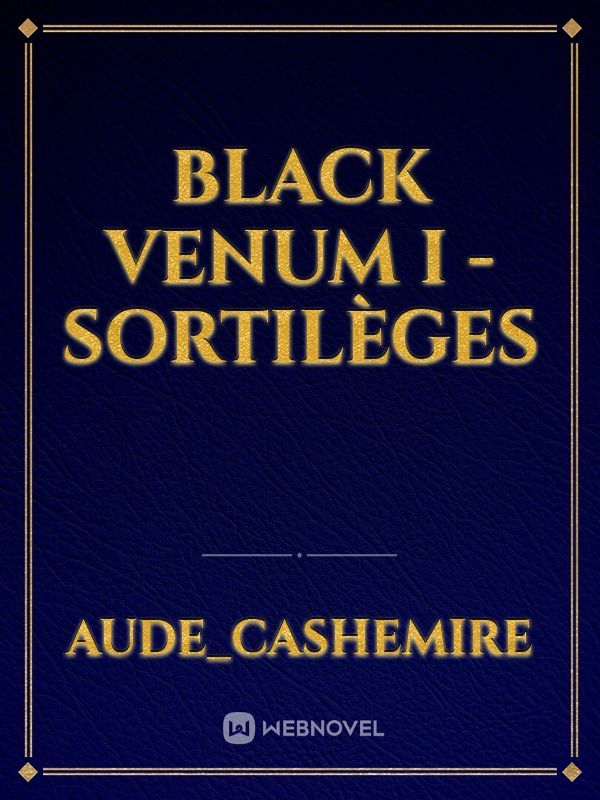 BLACK VENUM I - Sortilèges
