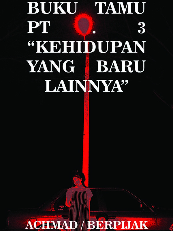 BUKU TAMU PT 3 "KEHIDUPAN YANG BARU LAINNYA"