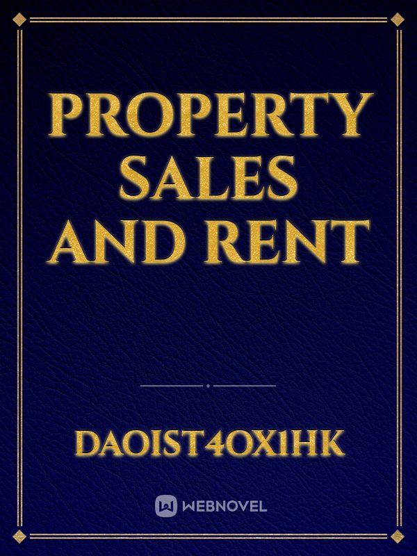 Property sales and rent