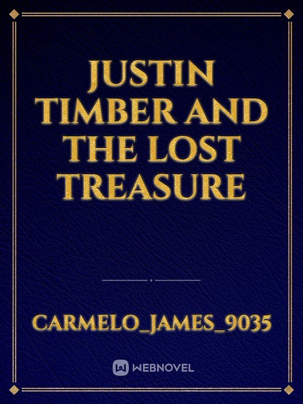 Justin Timber And The Lost Treasure