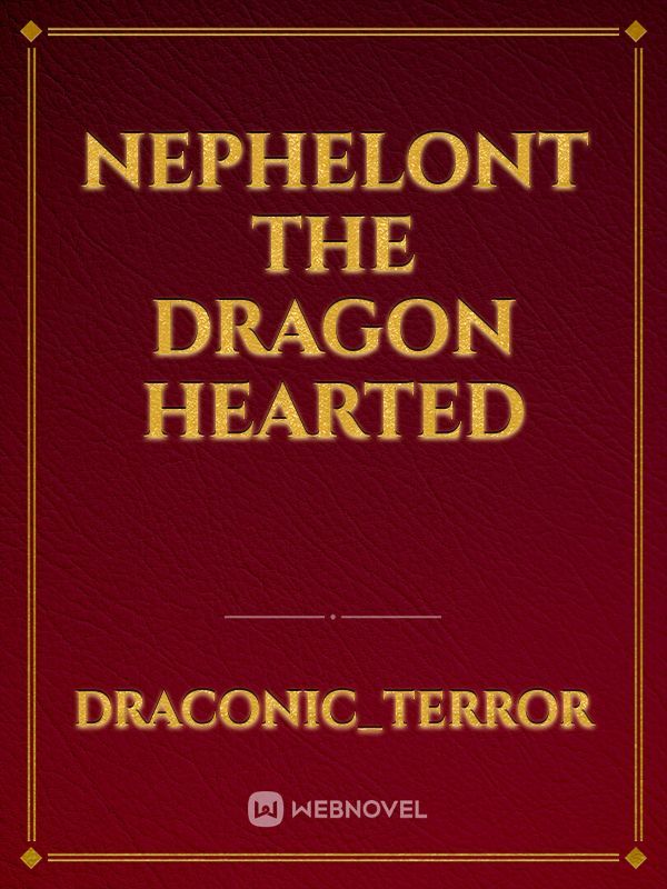 Nephelont the Dragon Hearted