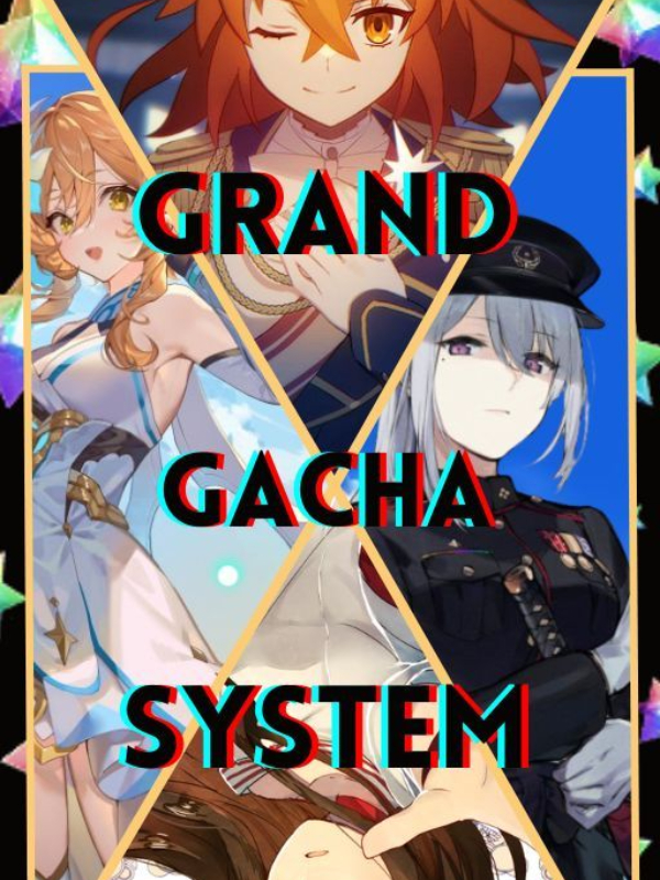 Grand Gacha System Book