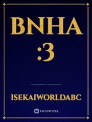 BNHA :3 Book