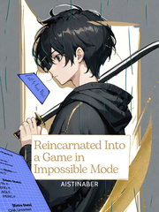 Reincarnated Into a Game in Impossible Mode Book