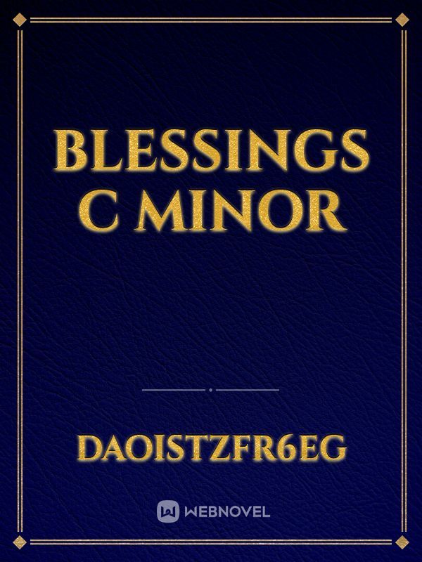 Blessings c minor