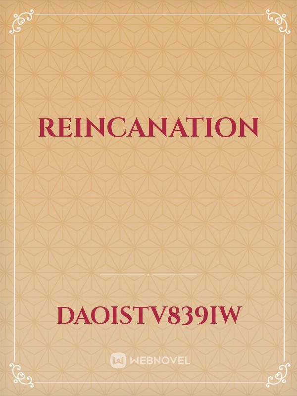REINCANATION Book
