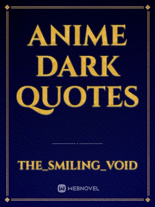 Anime dark quotes