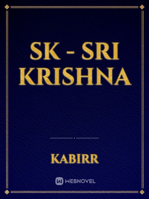 SK - Sri krishna