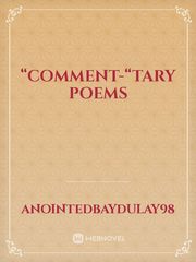 “COMMENT-“TARY POEMS Book