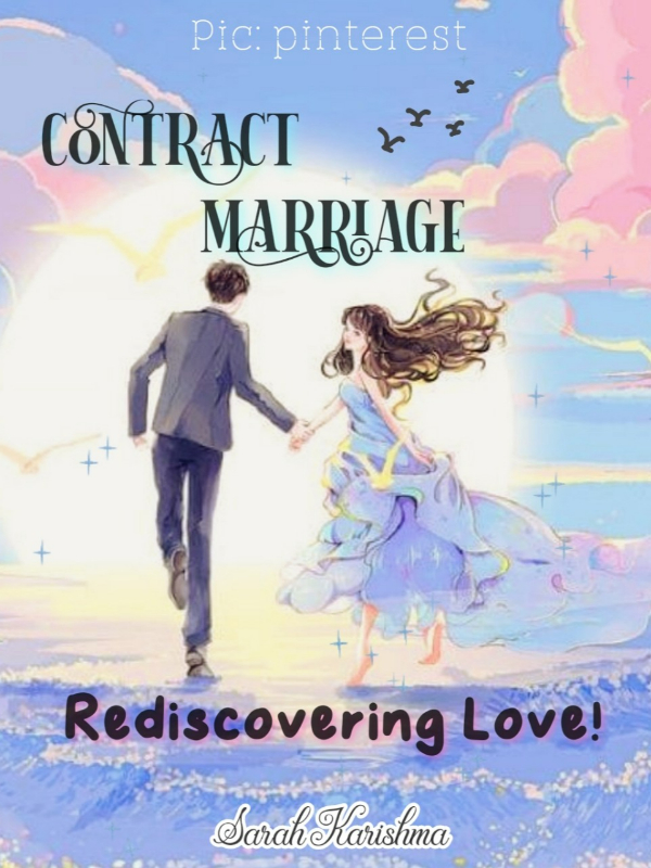 Contract Marriage: Rediscovering Love! Book
