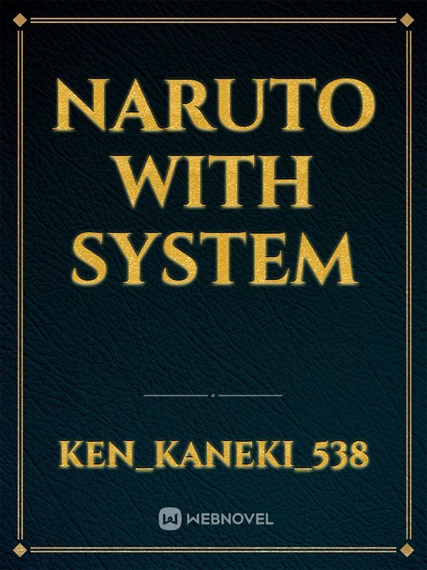 Naruto with system Book