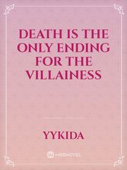 Death is the only ending for the villainess Book