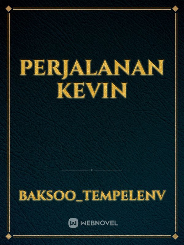 PERJALANAN KEVIN Book