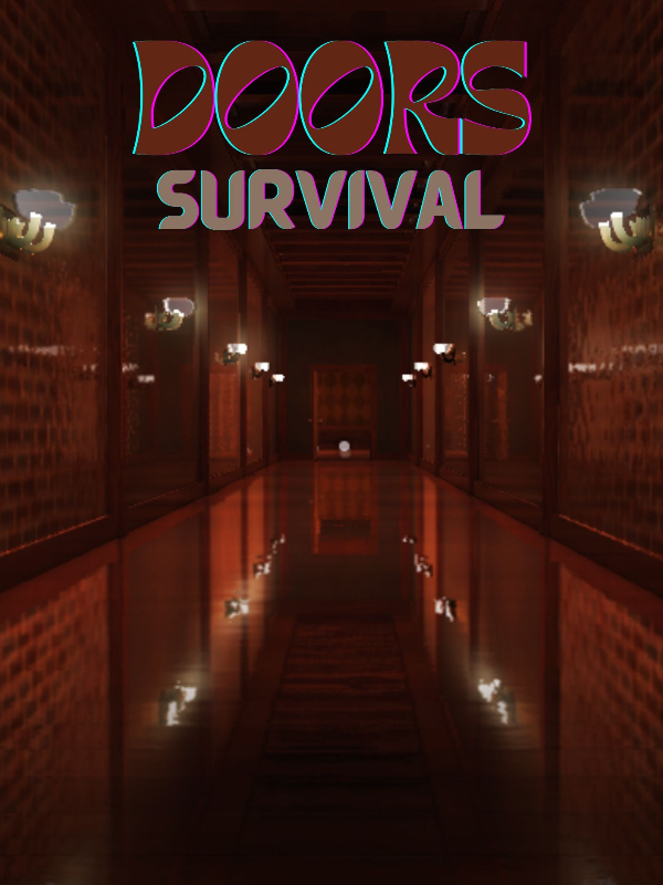DOORS: Survival
