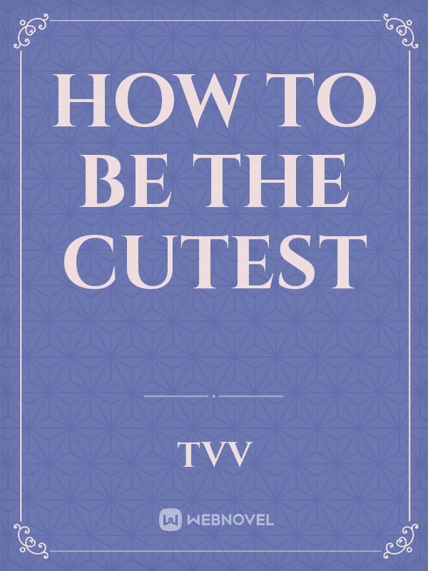 How to be the cutest Book