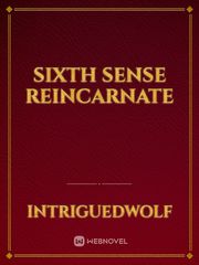 Sixth Sense Reincarnate Book