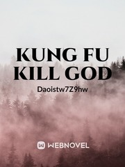 Kung Fu Kill God Book