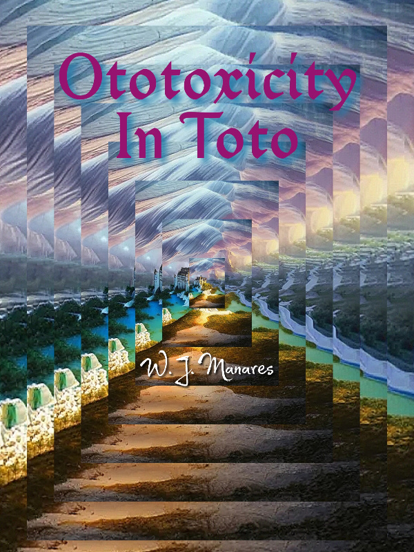 Ototoxicity In Toto