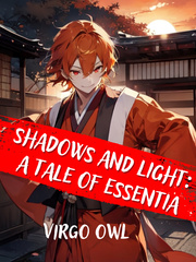 Shadows and Light:  A Tale of Essentia Book