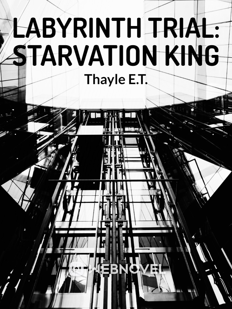 Labyrinth Trial: Starvation King Book