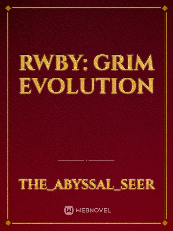 RWBY: grim evolution