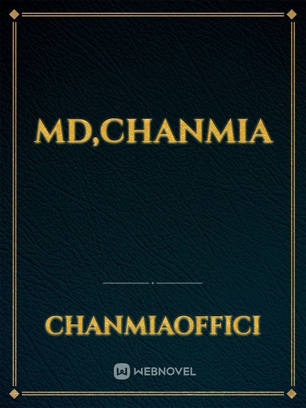 Md,ChanMia