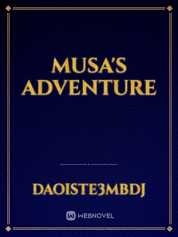 Musa's Adventure Book