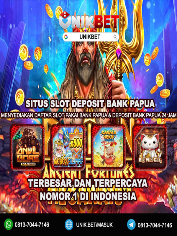 Unikbet | Situs Slot Deposit Papua Nomor 1 Terbesar Di Indonesia