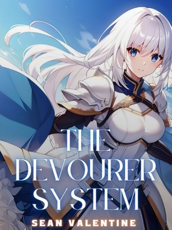 The Devourer System.