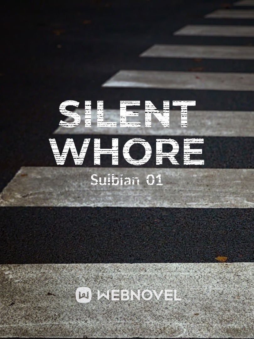 Silent Whore