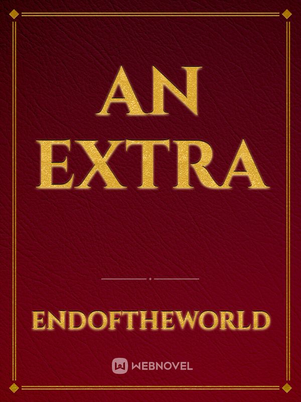 An extra
