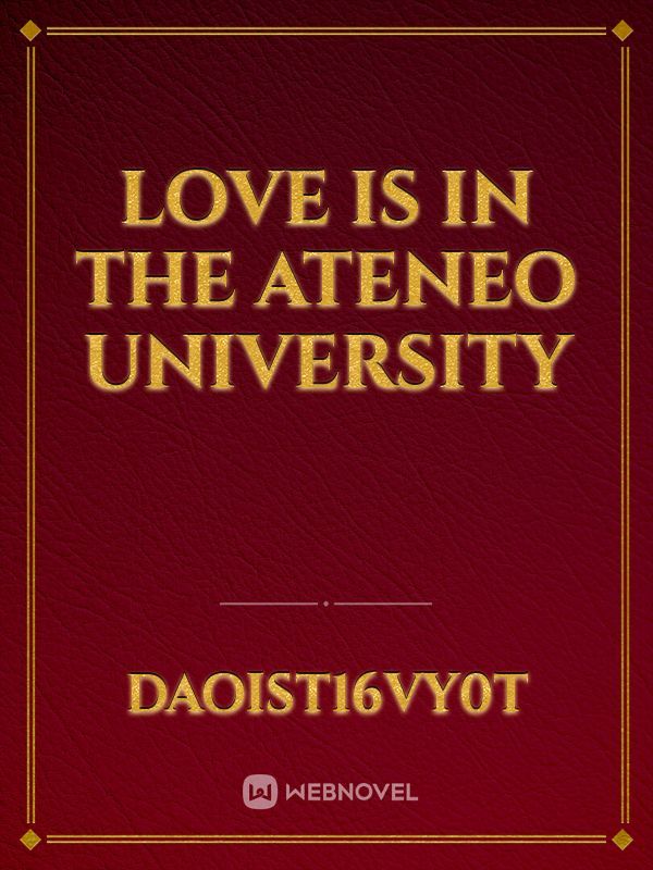 Love is in the
Ateneo University