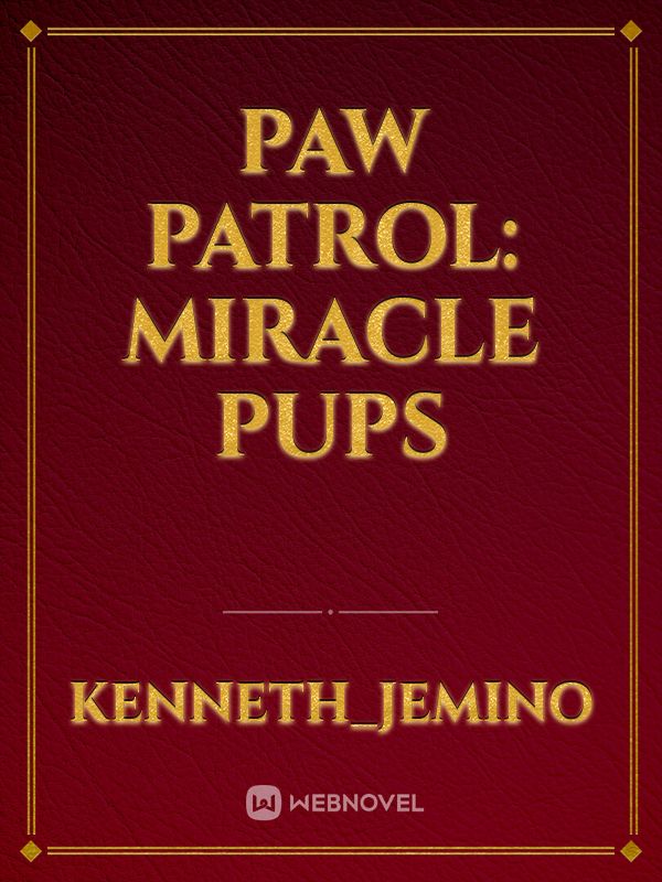 PAW Patrol: Miracle Pups