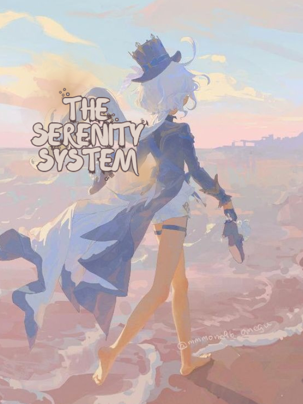 Genshin: The Serenity System