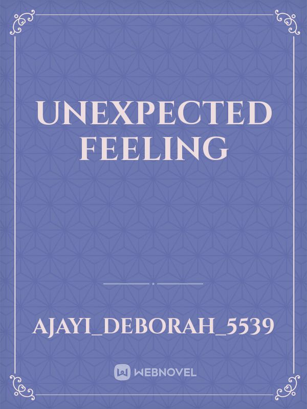 UNEXPECTED FEELING Book