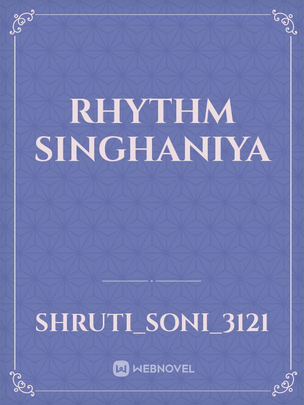 rhythm singhaniya