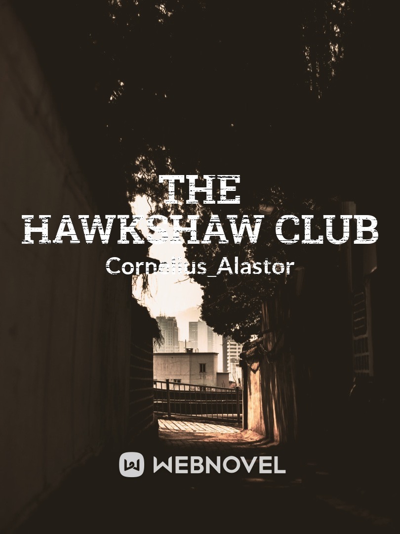 The Hawkshaw Club