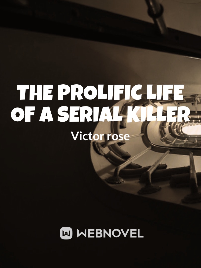 The Prolific Life of a Serial Killer Book