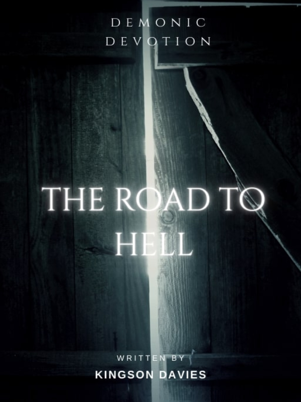 The Road To Hell: Demonic Devotion Book
