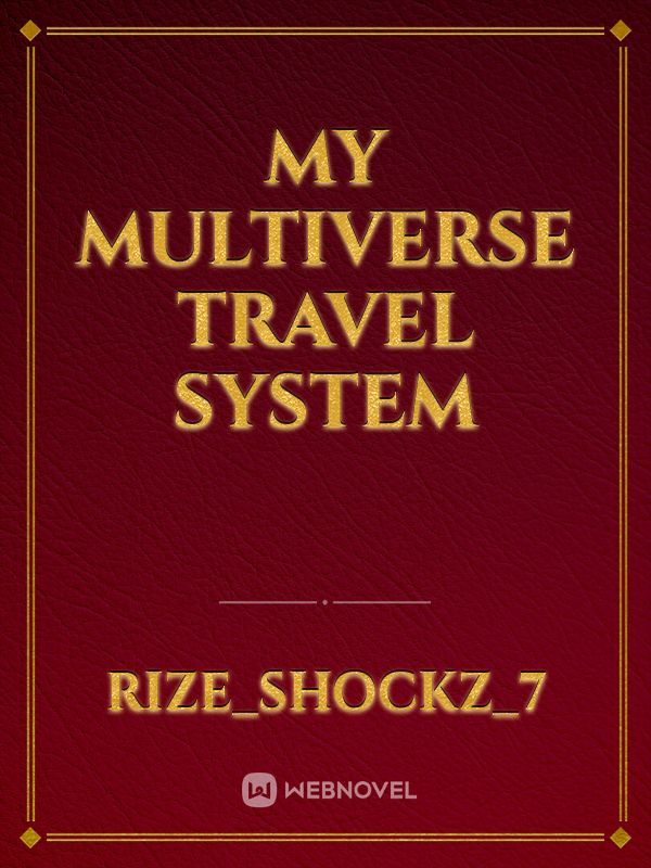 My Multiverse Travel System Book