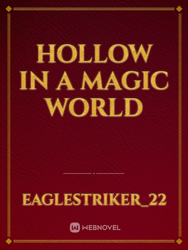 Hollow in a Magic World Book