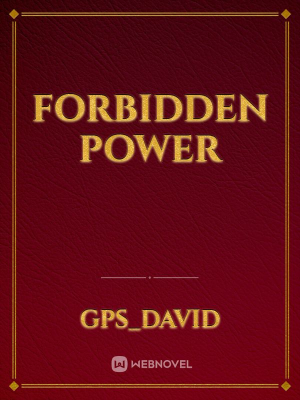 forbidden power
