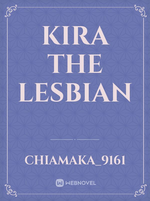 kira the lesbian