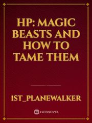 HP: Magic Beasts and how to tame them Book