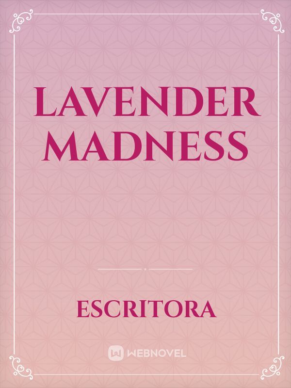 Lavender Madness
