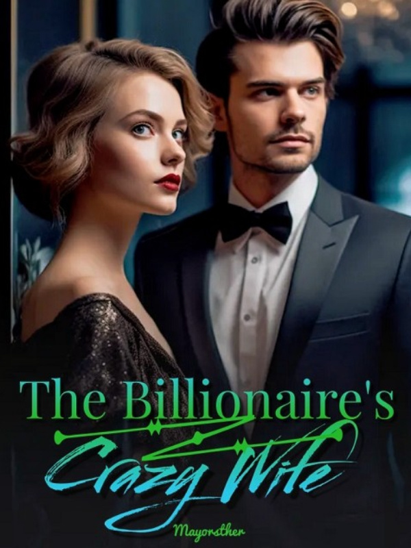 The Billionaire's Crazy Wife Book